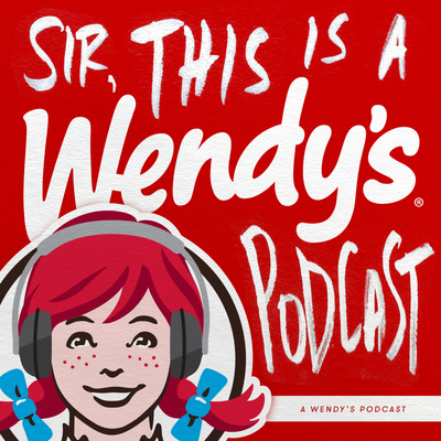 Wendy’s made a thing they’re calling a podcast.